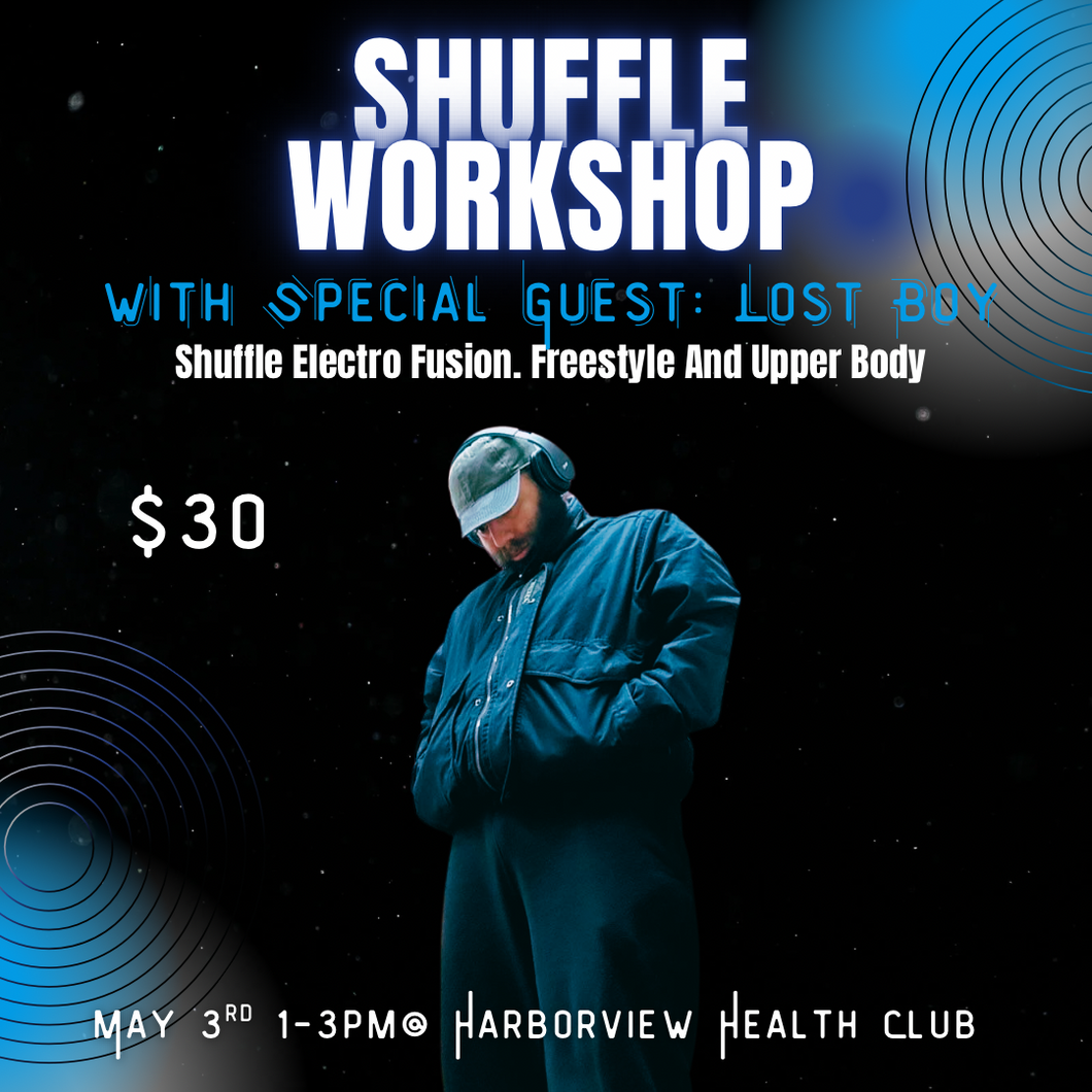 Shuffle and Electro Fusion Workshop with Lost Boy from NY